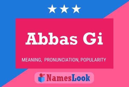 Abbas Gi Name Poster