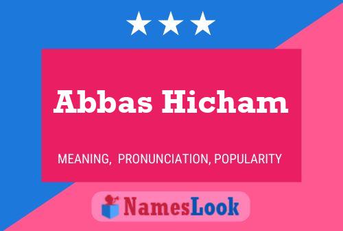 Abbas Hicham Name Poster