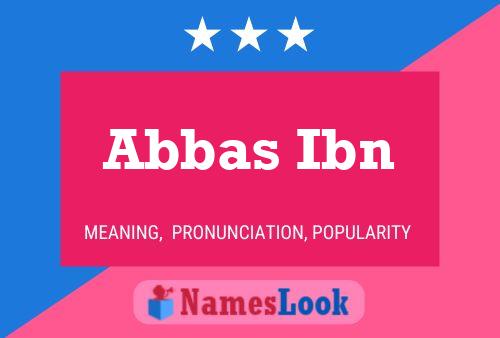 Abbas Ibn Name Poster