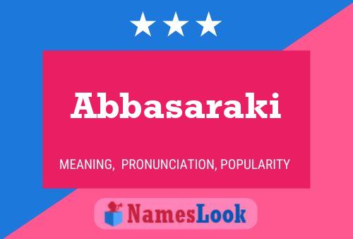 Abbasaraki Name Poster