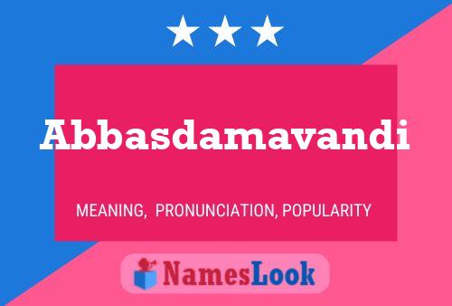 Abbasdamavandi Name Poster