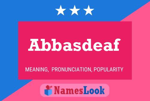 Abbasdeaf Name Poster