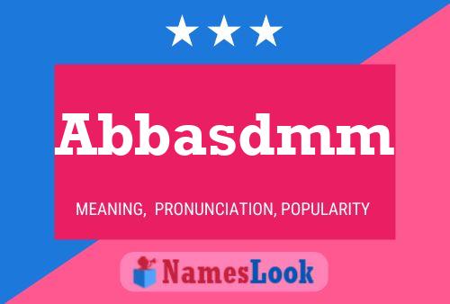 Abbasdmm Name Poster