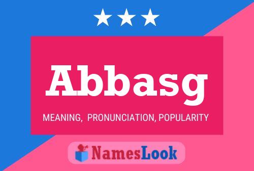 Abbasg Name Poster