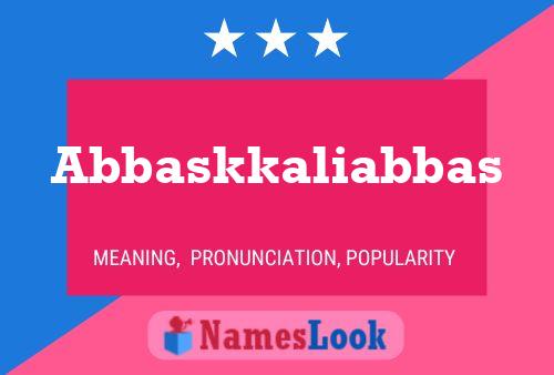 Abbaskkaliabbas Name Poster