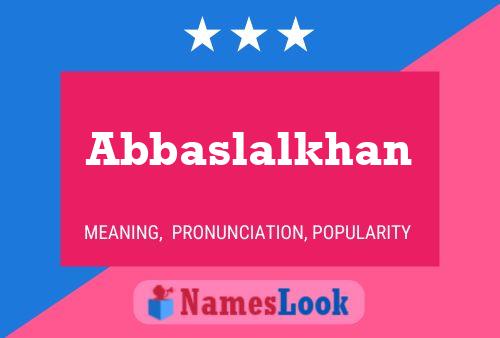 Abbaslalkhan Name Poster