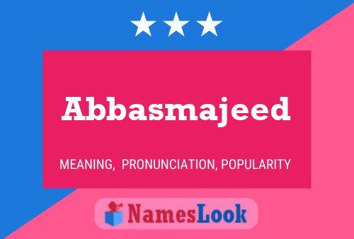 Abbasmajeed Name Poster