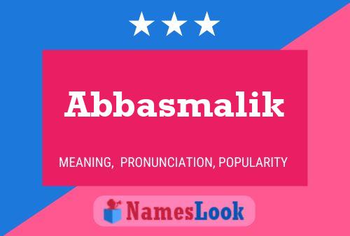 Abbasmalik Name Poster