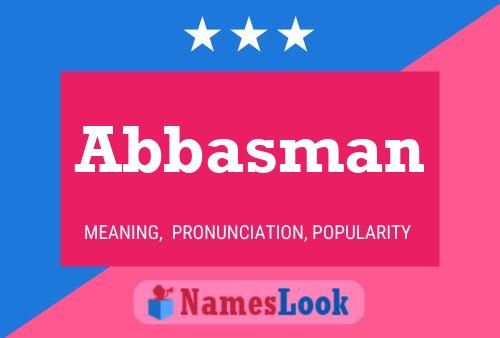 Abbasman Name Poster