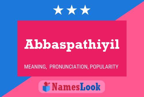 Abbaspathiyil Name Poster