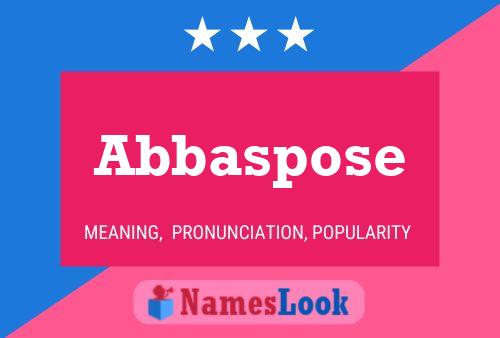 Abbaspose Name Poster