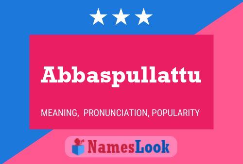 Abbaspullattu Name Poster