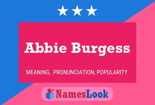 Abbie Burgess Name Poster