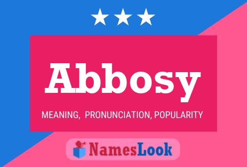 Abbosy Name Poster