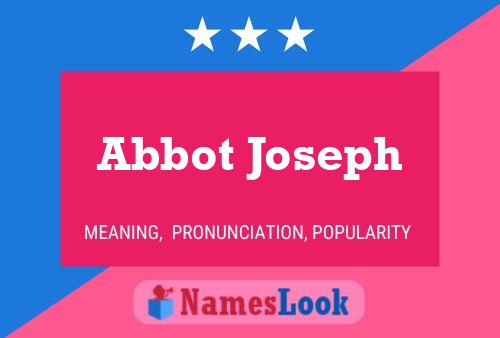 Abbot Joseph Name Poster