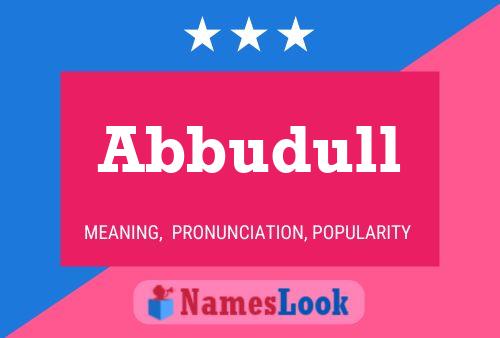 Abbudull Name Poster