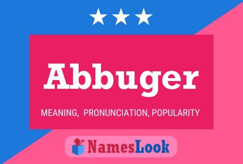 Abbuger Name Poster