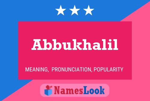 Abbukhalil Name Poster