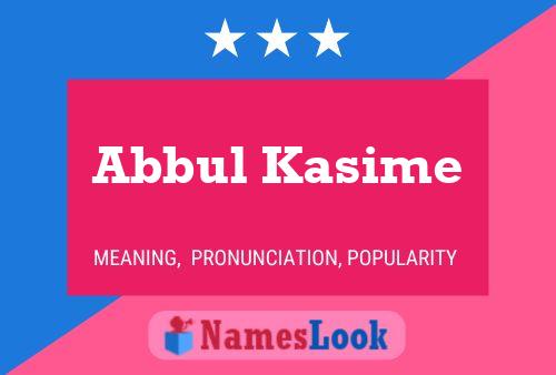 Abbul Kasime Name Poster