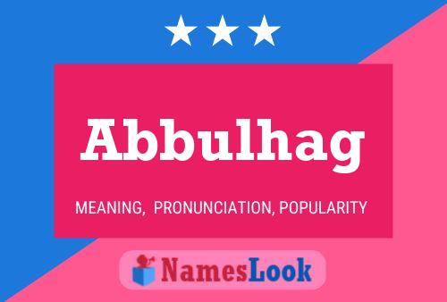 Abbulhag Name Poster