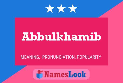 Abbulkhamib Name Poster