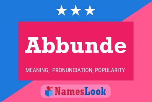 Abbunde Name Poster