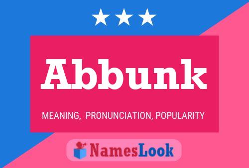 Abbunk Name Poster