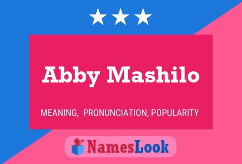 Abby Mashilo Name Poster