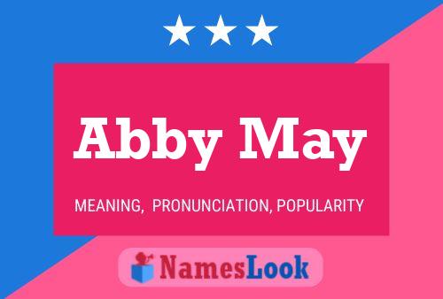 Abby May Name Poster