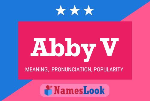 Abby V Name Poster