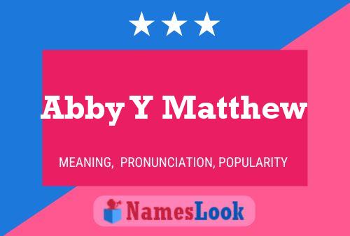 Abby Y Matthew Name Poster