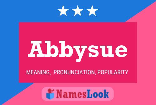 Abbysue Name Poster