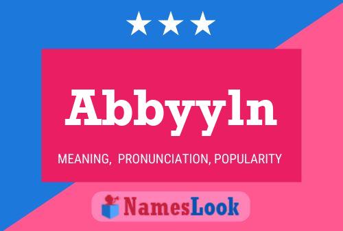 Abbyyln Name Poster