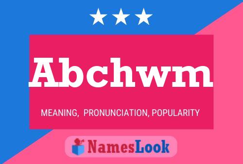 Abchwm Name Poster