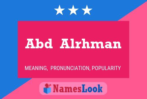 Abd  Alrhman Name Poster