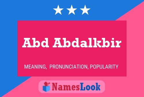 Abd Abdalkbir Name Poster