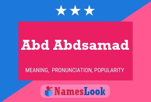 Abd Abdsamad Name Poster