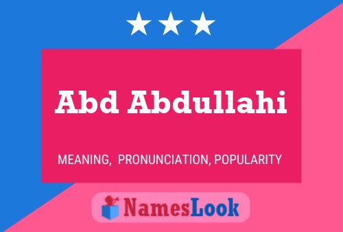 Abd Abdullahi Name Poster