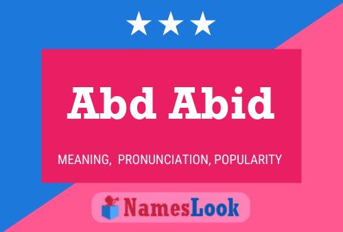 Abd Abid Name Poster