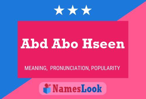 Abd Abo Hseen Name Poster