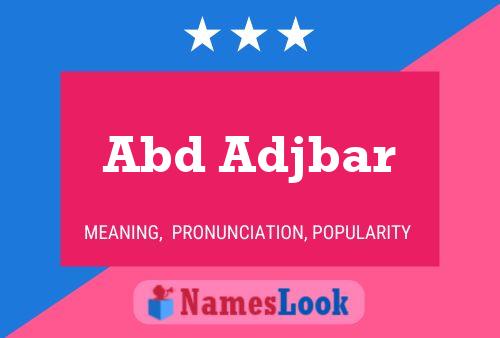 Abd Adjbar Name Poster