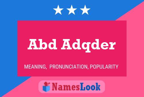 Abd Adqder Name Poster