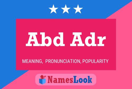 Abd Adr Name Poster