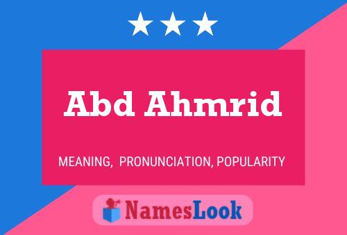 Abd Ahmrid Name Poster