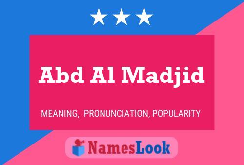 Abd Al Madjid Name Poster