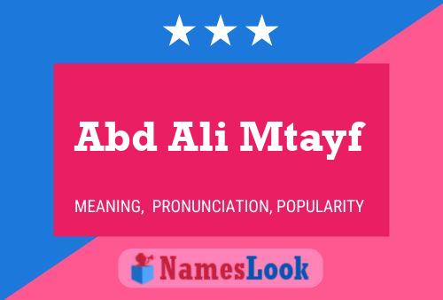 Abd Ali Mtayf Name Poster