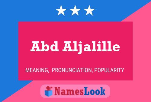 Abd Aljalille Name Poster