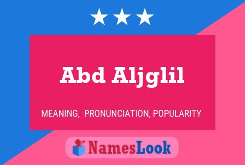 Abd Aljglil Name Poster