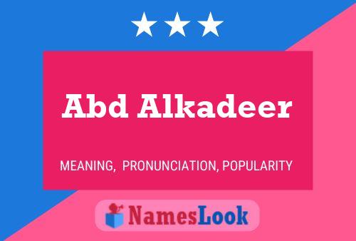 Abd Alkadeer Name Poster