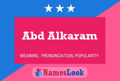 Abd Alkaram Name Poster